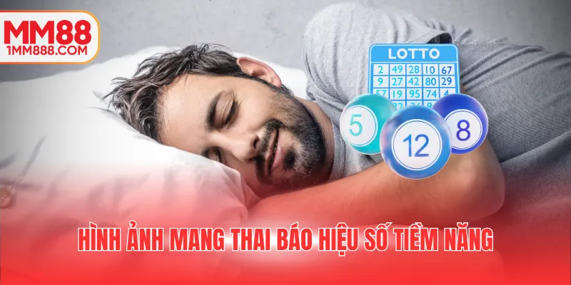 Hình ảnh mang thai báo hiệu số tiềm năng