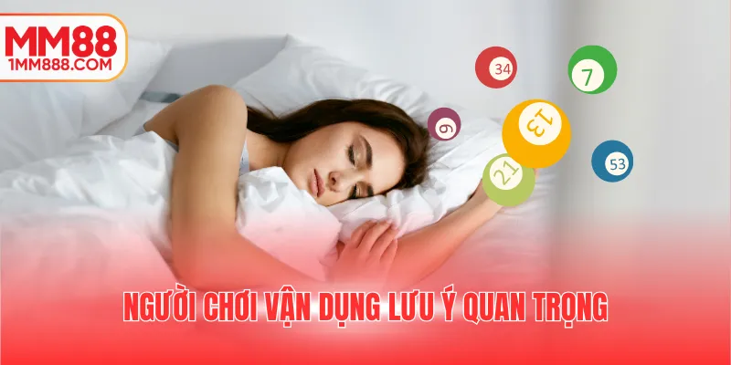 Người chơi vận dụng lưu ý quan trọng