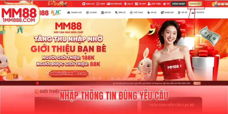 Nhập thông tin đúng yêu cầu